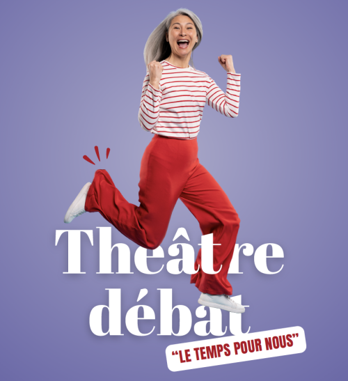 Séance de théâtre-débat "Le temps pour nous"